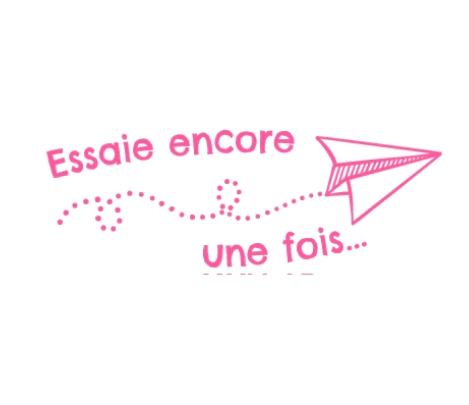 TAMPON NIO SCHOOL &quot;ESSAIE ENCORE UNE FOIS&quot; COLOP